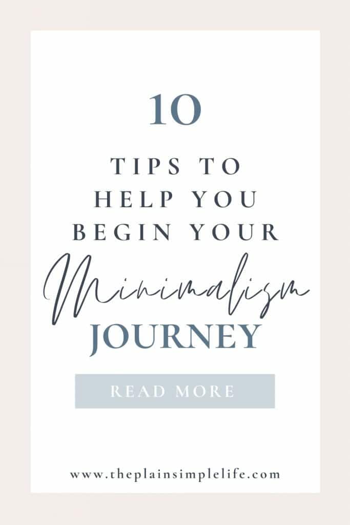 Tips to help you begin your Minimalism Journey
