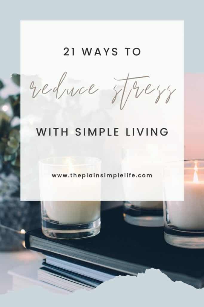 Simple Living Tips to reduce stress