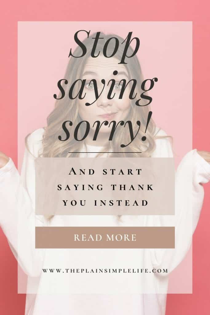 Say-thank-you-instead-of-sorry