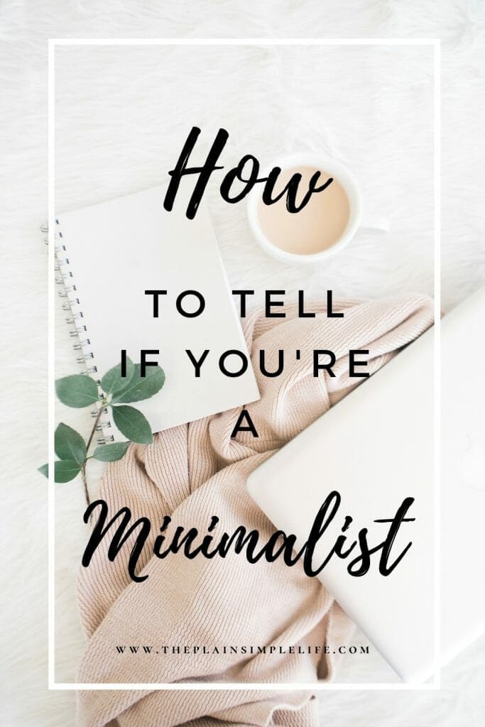 How to tell if you're a minimalist person pinterest pin