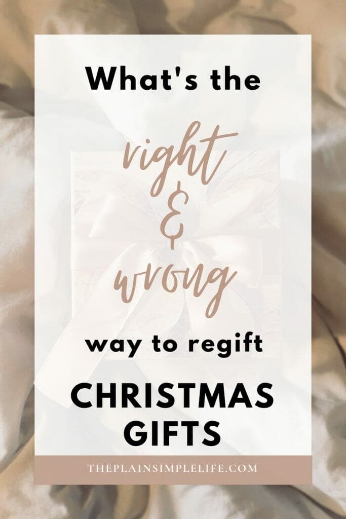 Right and wrong way to regift gifts Pinterest Pin