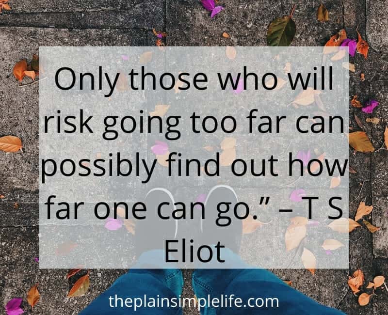 Intentional living quotes: T S Eliot Quote