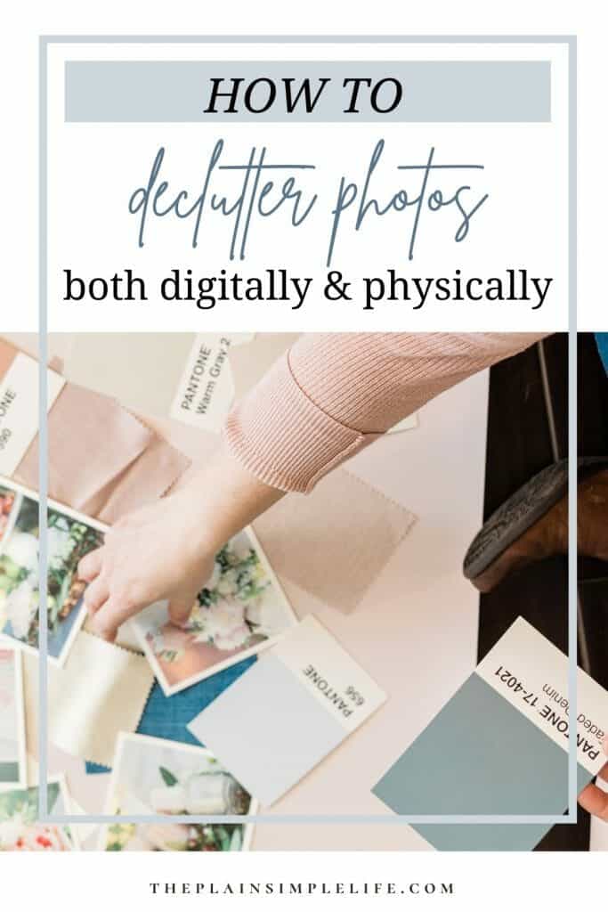 Decluttering photos pin