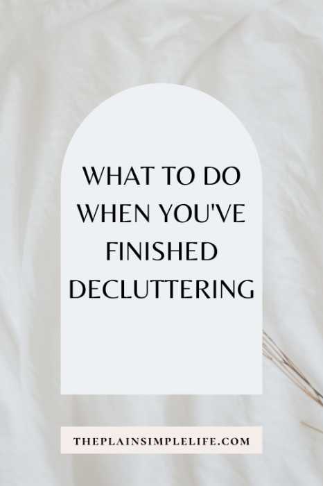 What to do after decluttering Pinterest Pin