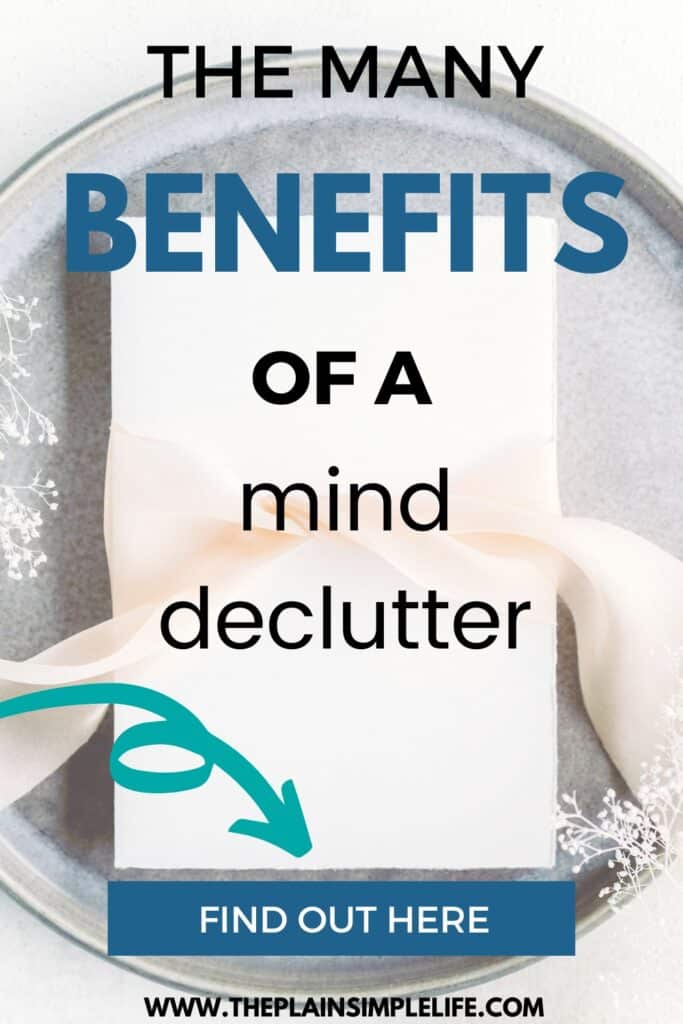 Benefits of a mind declutter pinterest pin