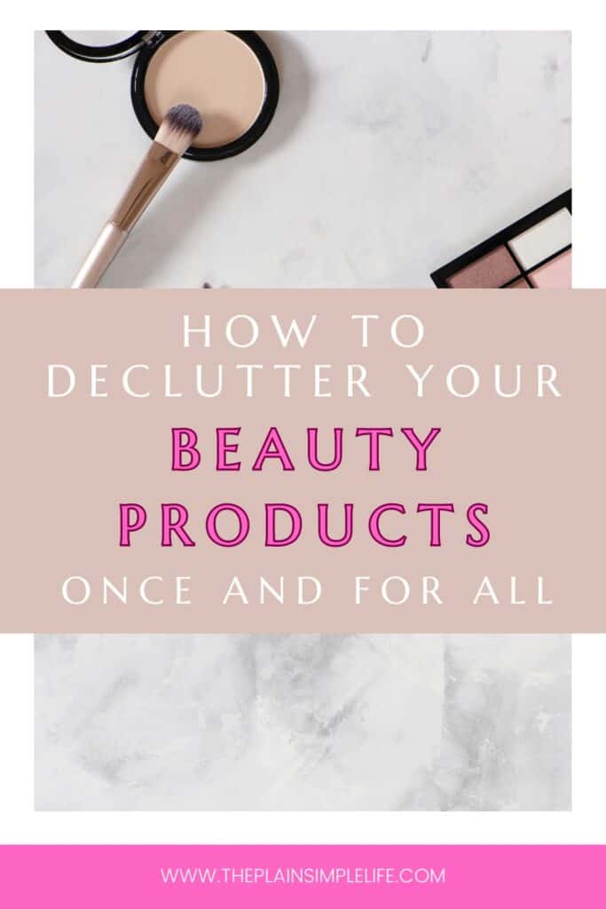 How to declutter makeup pin